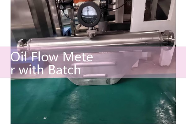 Oil Flow Meter with Batch Controller: Automating Precise Valves for Fill Stations