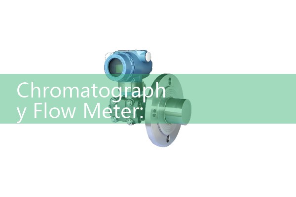 Chromatography Flow Meter: Precision Gas Carrier Capillary Senses