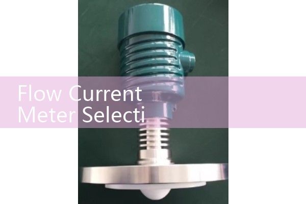 Flow Current Meter Selection: Open Channel and River Stream Velocity Testing Equipment